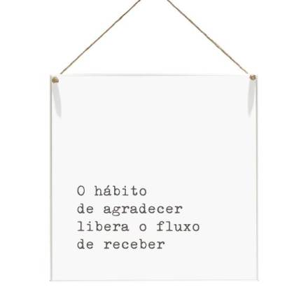 Quadro com frase branco de madeira O Hábito de Agradecer