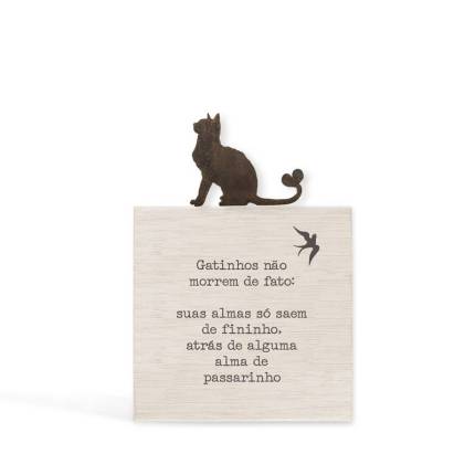 Quadro e enfeite de prateleira 13x9 Gatinho de madeira e ferro com frase